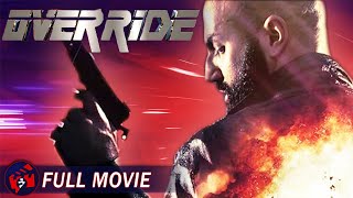 OVERRIDE - Full Action Movie | Revenge Crime Thriller