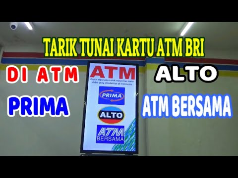 MENGAMBIL UANG REKENING BRI DI ATM ATMi (ALTO, PRIMA, ATM BERSAMA ...