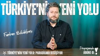 Türkiye'nin yeni yolu | Kurucu Değerler Değişiyor | Furkan Bölükbaşı