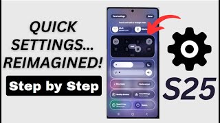 ⚡️ Reorder Quick Settings Panel Like a Pro! Galaxy S25/S25+/Ultra Edge Custom Guide