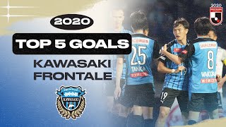 TOP 5 GOALS: Kawasaki Frontale | 2020 MEIJI YASUDA J1 LEAGUE