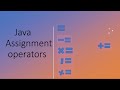 Java Assignment Operator