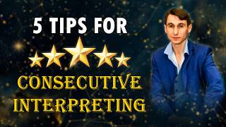 Five Tips for Consecutive Interpreting