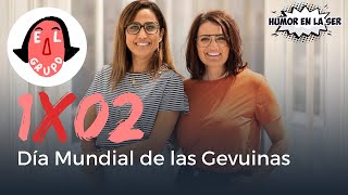 El Grupo 1x02 - Día Mundial de las Gevuinas