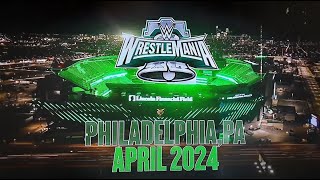 WrestleMania XL comes to Philadelphia at Lincoln Financial Field: April 6 & 7, 2024