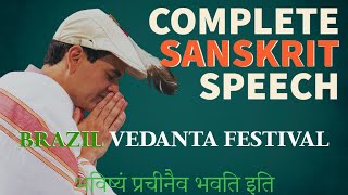 COMPLETE SANSKRIT SPEECH - Brazil Vedanta Festival 2023