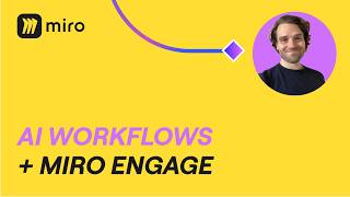 How to combine Miro Engage with AI Workflows 🤩
