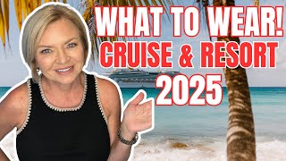 2025 Cruise and Resort Fashion for Women Over 50!