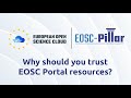 Why should you trust EOSC Portal resources?