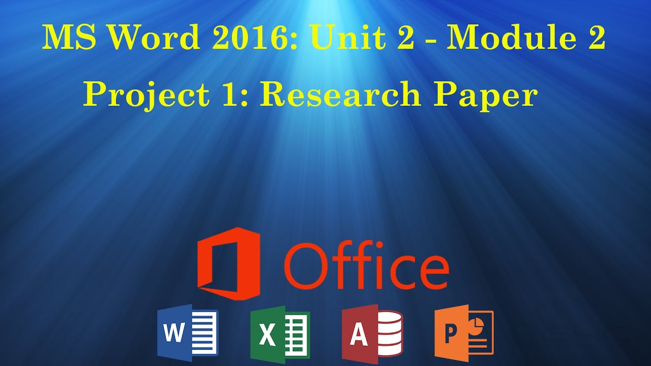 Unit 2 Ms Word Module 2 Project 1 Editing Research Paper Youtube