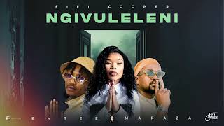 Fifi Cooper ft (Emtee, MarazA) - Ngivuleleni