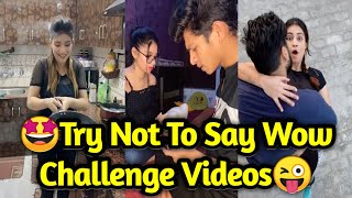 try not to say wow challenge￼ | try not to say wow challenge￼ clean