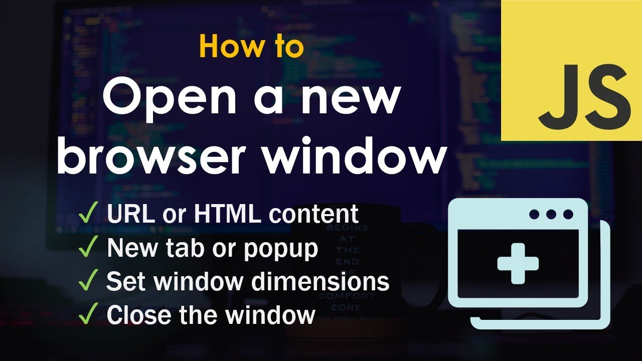 How To Open A New Browser Window Using Javascript Youtube