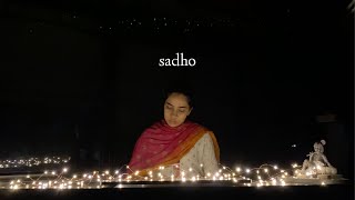 sadho (meera bhajan) ⚛︎