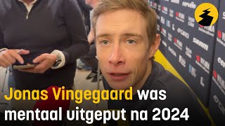 Het zware jaar 2024 heeft Jonas Vingegaard mentaal uitgeput