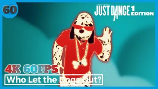 Just Dance 1 - Who Let the Dogs Out? By The Sunlight Shakers | 4K 60FPS | Full Gameplay