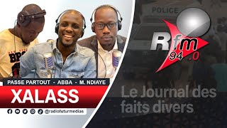 XALASS RFM AVEC KALS, MAMADOU MOUHAMED NDIAYE \u0026 MALAL J DIAGNE - 24 JANVIER 2025