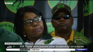 MK Party announces new leadership structures in Gauteng \u0026 Limpopo