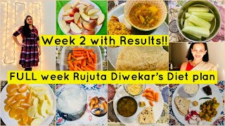 WEEK 2 : I Tried RUJUTA DIWEKAR'S Weight-Loss Diet plan  /RUJUTA DIWEKAR'S Healthy Indian diet plan