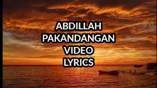 ABDILLAH PAKANDANGAN LYRICS VIDEO