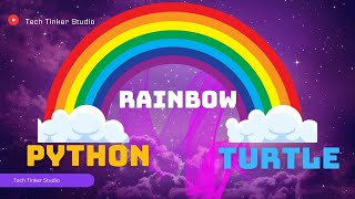 python turtle graphics tutorial #8 | draw rainbow using python turtle