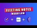 How I Take Fleeting Notes in Obsidian