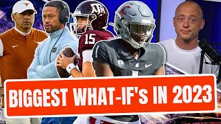 Josh Pate On College Football's Biggest WHAT-IF's In 2023 - Part Thirteen (Late Kick Cut)