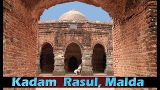 The Malda Terracotta Mosque , Kadam Rasul