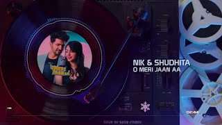 O Meri Jaan aa    Nik & Shudhita    Bang Music    Rox A    New Punjabi Songs 2019