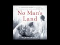 NO MANS LAND by Wendy Moore Read by Suzanne Toren   Audiobook Excerpt