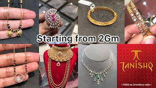 Tanishq gold jewellery collection starts only 2Gm design with price || Tanishq jewellery