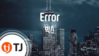 [TJ노래방 / 여자키] Error - 빅스 / TJ Karaoke