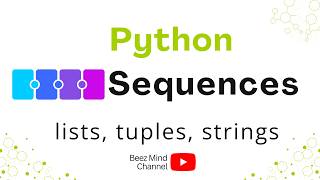 Python Sequences (Lists, Tuples, Strings)
