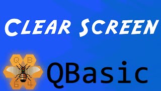 Clear Screen - QBasic: Tutorial 7