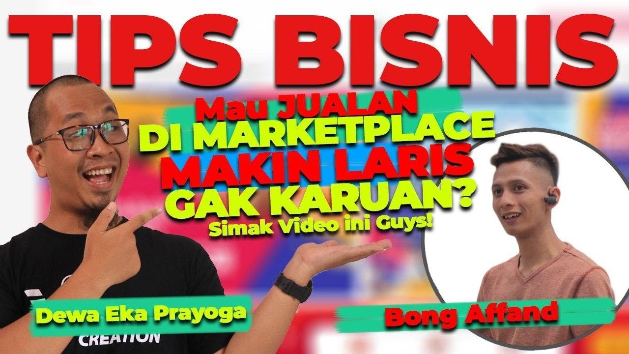 🔴 CARA JUALAN LARIS MANIS DI MARKETPLACE ALA BONG AFFAND ! - YouTube