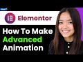 How To Make Advanced Animation In Elementor 2026 (Step By Step)