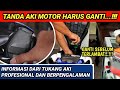 CIRI CIRI 5 TANDA AKI MOTOR HARUS GANTI ‼️