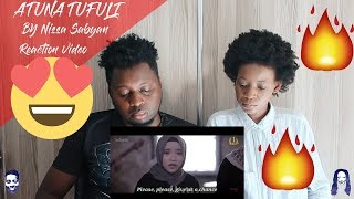 ATUNA TUFULI NISSA SABYAN LIRIK LATIN DAN INDONESIA video cover nissa sabyan 2018 REACTION VIDEO