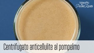 VideoPic - Centrifugato anticellulite al pompelmo