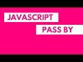 Pass by value pass by reference Javascript