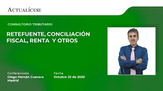 Consultorio tributario: retefuente, conciliación fiscal, renta y otros con el Dr. Diego Guevara.