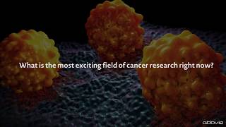 What is the Most Exciting Field of Cancer Research Right Now?