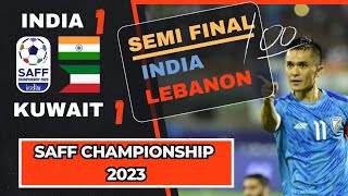 India vs Lebanon | SAFF 2023 Semi Finals | Head to Head | FIFA Ranking | Match Preview #saff2023