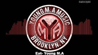 Eat- Young M.A (BASS BOOSTED)