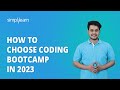 How to Choose Coding Bootcamp in 2026 | How to Pick a Coding Bootcamp 🤔🤔 | Simplilearn