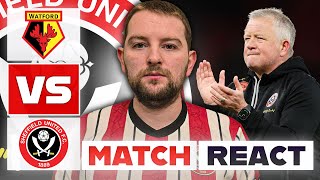 DEPLETED BLADES SEE OUT A GREAT WIN | Watford 1-2 Sheff United - Match React