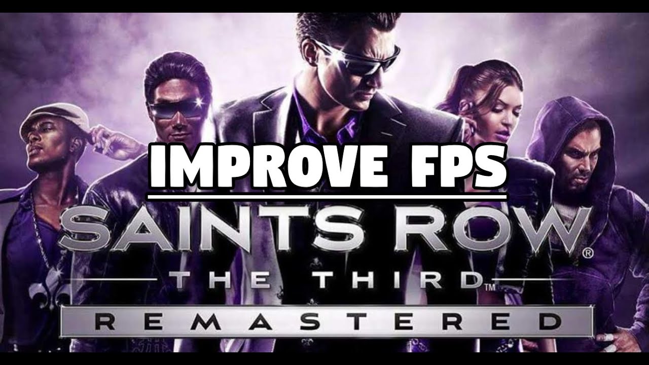 Saints Row:The Third Remastered - Best Graphics Settings + How To ...