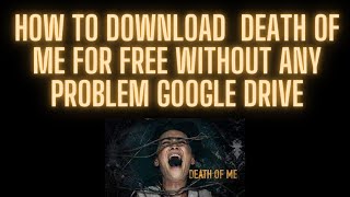 how to download Death of Me movie for free