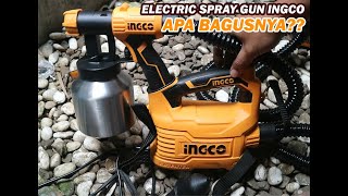 Review Electric Spray Gun INGCO - SPG5008-2 - FLEXIBILITAS TINGGI