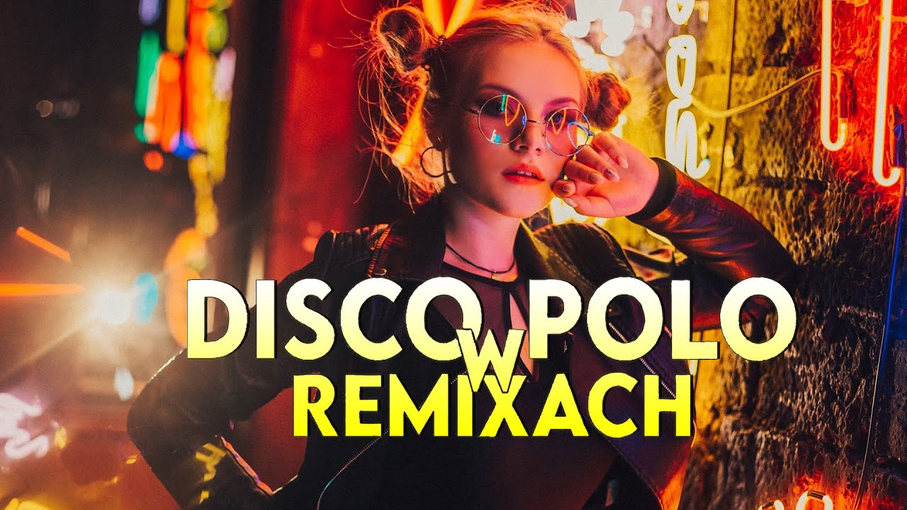 SKŁADANKA DISCO POLO W REMIXACH 2023 🔥🔥 DISCO REMIXY LUTY 2023 🎈🎈MEGA ...